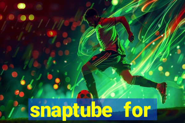 snaptube for windows 7